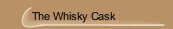 The Whisky Cask
